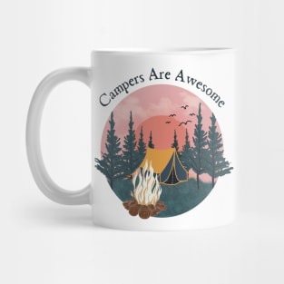 Campers Are Awesome Mug